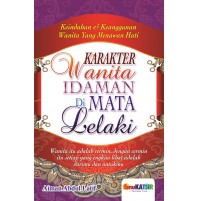 KARAKTER WANITA IDAMAN DI MATA LELAKI